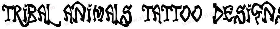 Tribal Animals Tattoo Designs字体转换